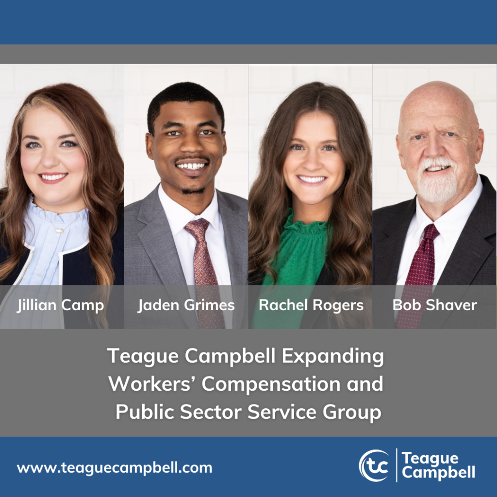 Teague Campbell Welcomes Four Distinguished Attorneys to Its Team