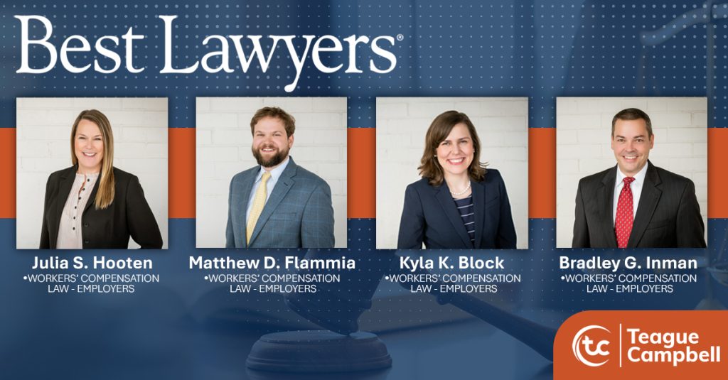 Teague Campbell Celebrates Best Lawyers - Workers' Compensation