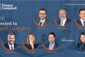 Teague Campbell Attorneys Recognized in the 2026 North Carolina Super Lawyers and Rising Stars Lists