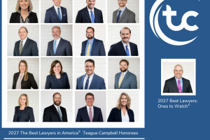 17 Teague Campbell Attorneys Recognized in 2027 Best Lawyers© Awards